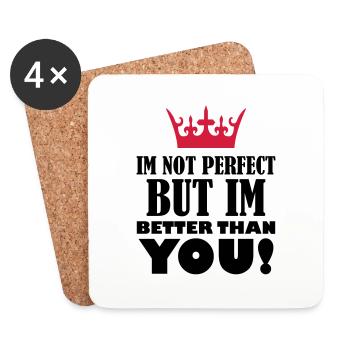 im_not_perfect_but_better_2 - Untersetzer (4er-Set) - Weiß - Vorne