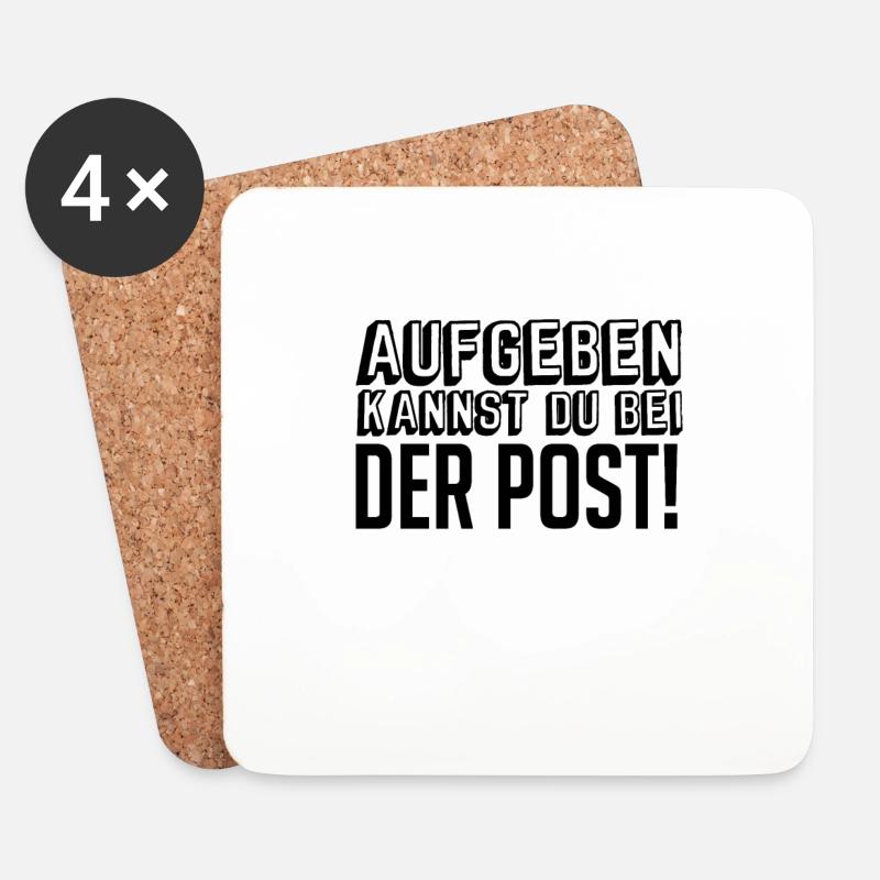 Aufgeben kannst du bei der Post - Untersetzer (4er-Set) - Weiß