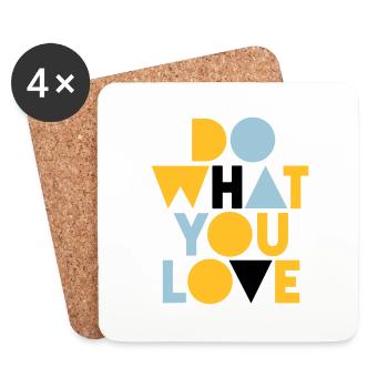 do what you love - Untersetzer (4er-Set) - Weiß - Vorne