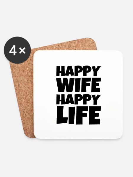 Happy Wife Happy Life - Untersetzer (4er-Set) - Weiß