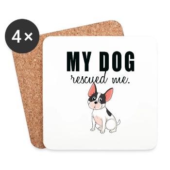 Mon chien m'a sauvé. - Dessous de verre (lot de 4) - blanc - Devant
