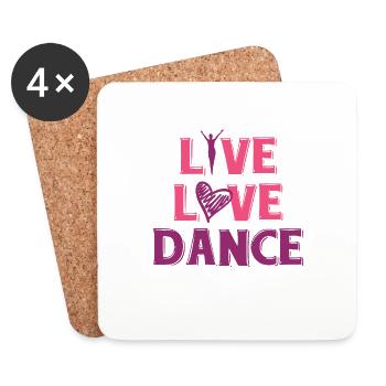 Live love dance Ballet dancer Shirt - Coasters (set of 4) - white - Front