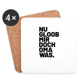 Nu gloob mir doch oma was lustige Sachsen Sprüche - Untersetzer (4er-Set) - Weiß - Vorne
