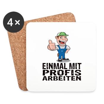 Einmal mit Profis arbeiten - Untersetzer (4er-Set) - Weiß - Vorne