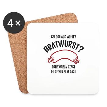 SEH ICH AUS WIE N'E BRATWURST, SENF DAZU GEBEN - Untersetzer (4er-Set) - Weiß - Vorne
