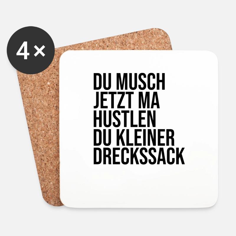 Du musch hustlen Dreckssack - Untersetzer (4er-Set) - Weiß