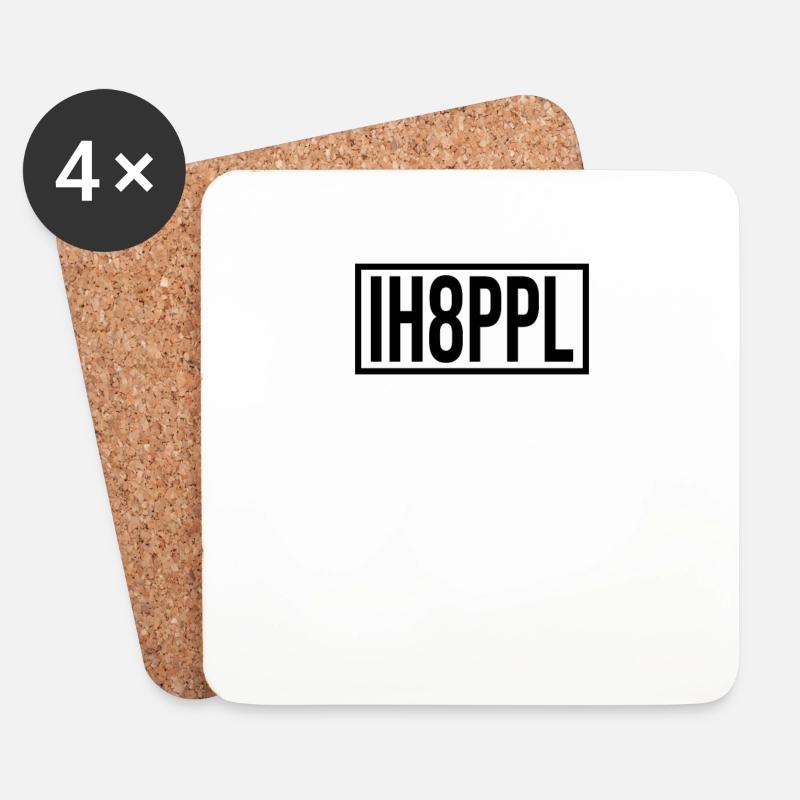 IH8PPL Ich hasse Menschen - Untersetzer (4er-Set) - Weiß