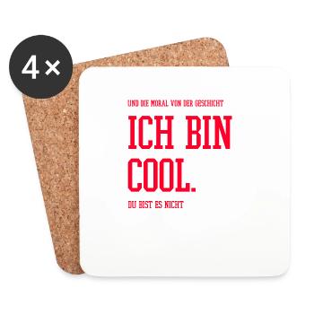 Ich bin cool - Untersetzer (4er-Set) - Weiß - Vorne