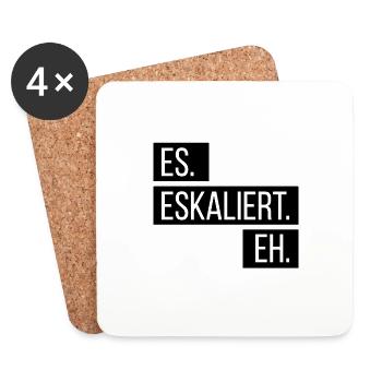 ES ESKALIERT EH ESKALATION PARTY SAUFEN TRINKEN - Untersetzer (4er-Set) - Weiß - Vorne