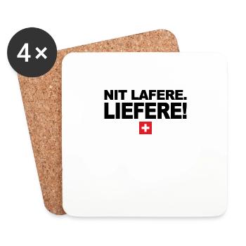 Nit lafere. Liefere! Lustige Schweizer Sprüche CH - Untersetzer (4er-Set) - Weiß - Vorne