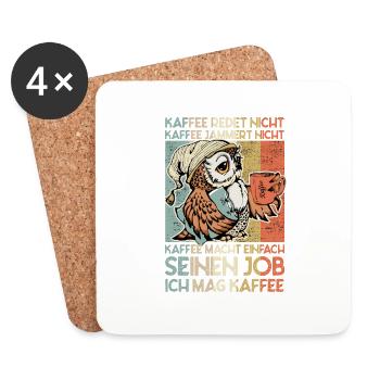 Kaffee redet nicht jammert nicht Eule Büro Spruch - Untersetzer (4er-Set) - Weiß - Vorne
