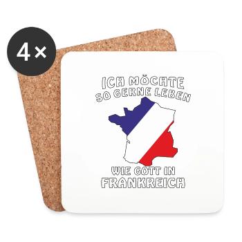 ICH MÖCHTE SO GERNE LEBEN WIE GOTT IN FRANKREICH - Untersetzer (4er-Set) - Weiß - Vorne
