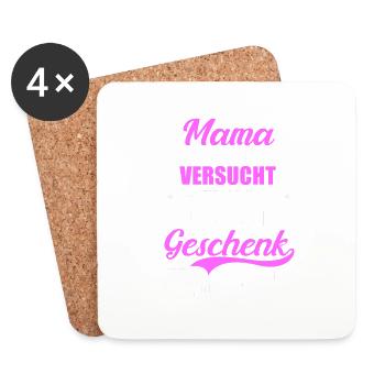 Geschenk Muttertag Mama haben versucht Geschenk - Untersetzer (4er-Set) - Weiß - Vorne