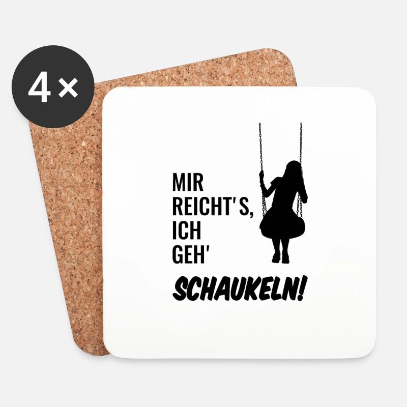 Mir reicht's, ich geh' schaukeln! - Untersetzer (4er-Set) - Weiß