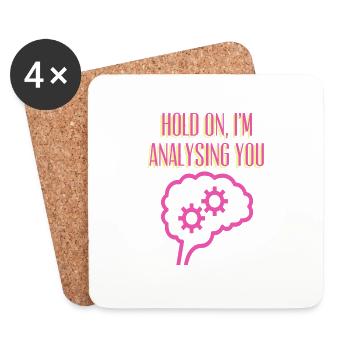 Hold On, I'm Analysing You, Psychiatry, Psychology - Coasters (set of 4) - white - Front