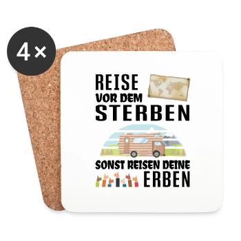 Reise vor dem Sterben - sonst reisen deine Erben - Untersetzer (4er-Set) - Weiß - Vorne