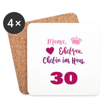 Mama. Eherfrau. Chefin des Hauses. 30. Geburtstag. - Untersetzer (4er-Set) - Weiß - Vorne