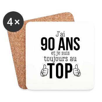 J'ai 90 ans et je suis toujours au top cadeau - Dessous de verre (lot de 4) - blanc - Devant