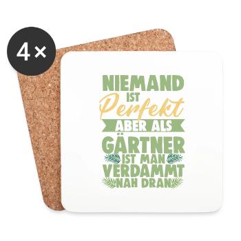 Niemand Ist Perfekt Aber Als Gärtner Ist Man Nah - Untersetzer (4er-Set) - Weiß - Vorne