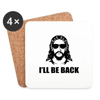 I'LL BE BACK - Coasters (set of 4) - white - Front