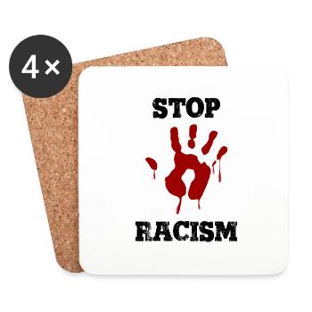 racism, stop racism, racism t shirts, racism hoody - Coasters (set of 4) - white - Front