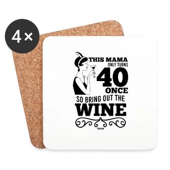 Mom Turns 40 Years Gift - Coasters (set of 4) - white - Front