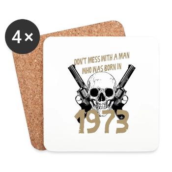 Don't mess with a man born in 1973 birthday gift - Coasters (set of 4) - white - Front