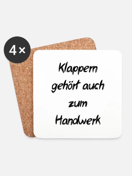 Klappern gehört zum Handwerk- Sprichwort - Untersetzer (4er-Set) - Weiß