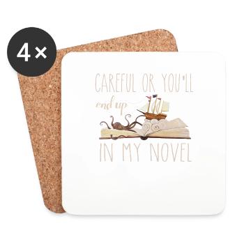 Careful Or You'll End Up In My Novel Writer Author - Dessous de verre (lot de 4) - blanc - Devant