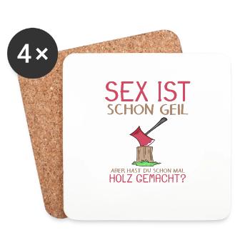 Sex ist schon geil - Holz Axt - Untersetzer (4er-Set) - Weiß - Vorne