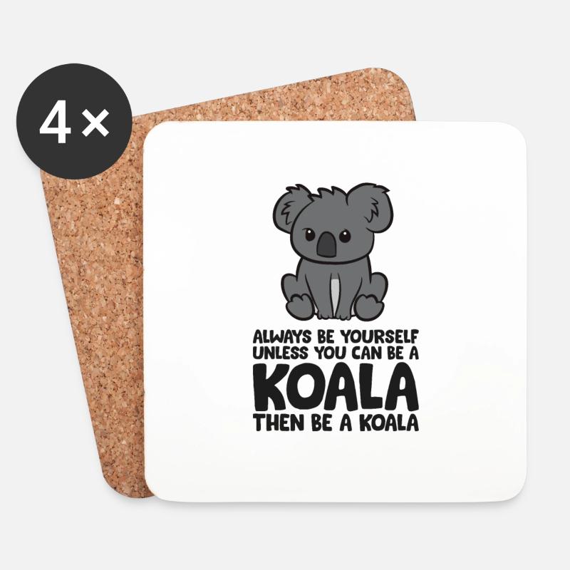 Sei immer du selbst, außer du kannst ein Koala - Untersetzer (4er-Set) - Weiß