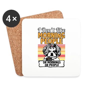 Je n’aime pas les gens du matin Shih Tzu I Drôle Shih - Dessous de verre (lot de 4) - blanc - Devant