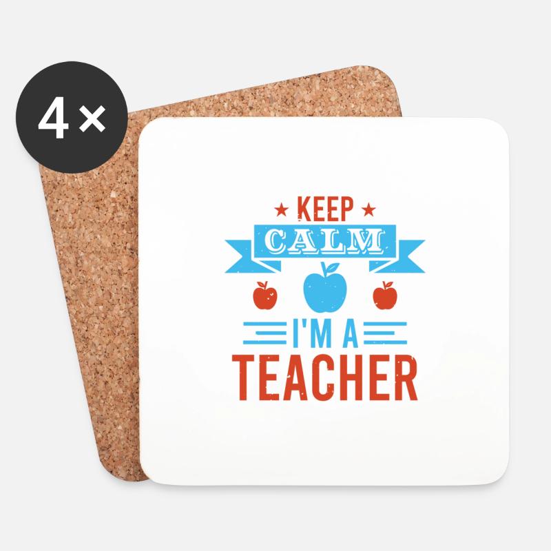 Keep Calm I'm A Teacher - Untersetzer (4er-Set) - Weiß