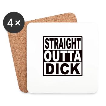 Straigt Outta Dick - Untersetzer (4er-Set) - Weiß - Vorne