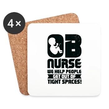 OB Nurse We Help People Get Out Of Tight Spaces! - Untersetzer (4er-Set) - Weiß - Vorne