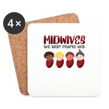 Midwives We Help People Out Geburtshilfe Hebamme - Untersetzer (4er-Set) - Weiß - Vorne
