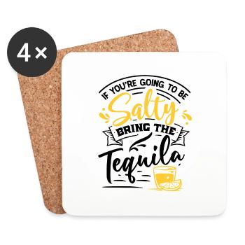 If You're Going To Be Salty Bring The Tequila - Coasters (set of 4) - white - Front
