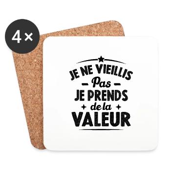 Je Ne Vieillis Pas Je Prends De La Valeur Humour - Dessous de verre (lot de 4) - blanc - Devant