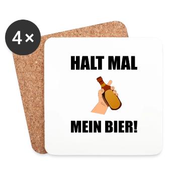 Halt mal mein Bier - Untersetzer (4er-Set) - Weiß - Vorne