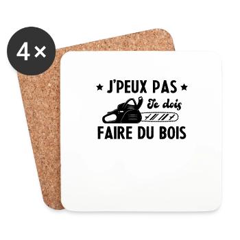 J'peux pas je dois faire du bois - Dessous de verre (lot de 4) - blanc - Devant