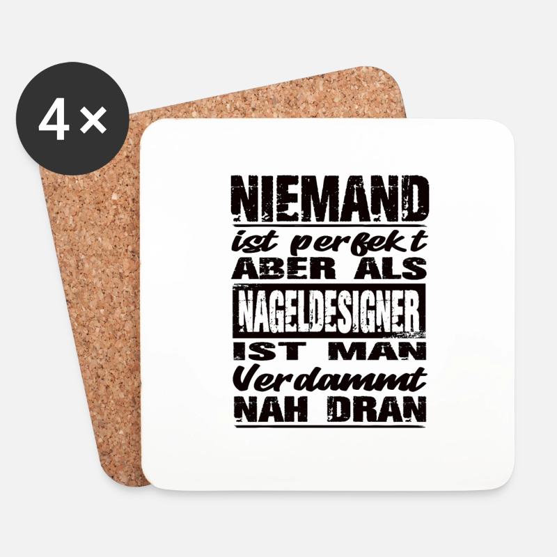 Niemand Ist perfekt aber Nageldesigner man nah dra - Untersetzer (4er-Set) - Weiß