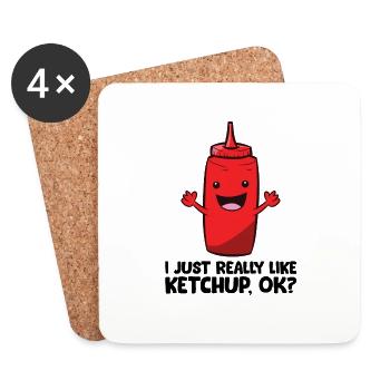 I Just Really Like Ketchup, Ok? Ketchup - Coasters (set of 4) - white - Front