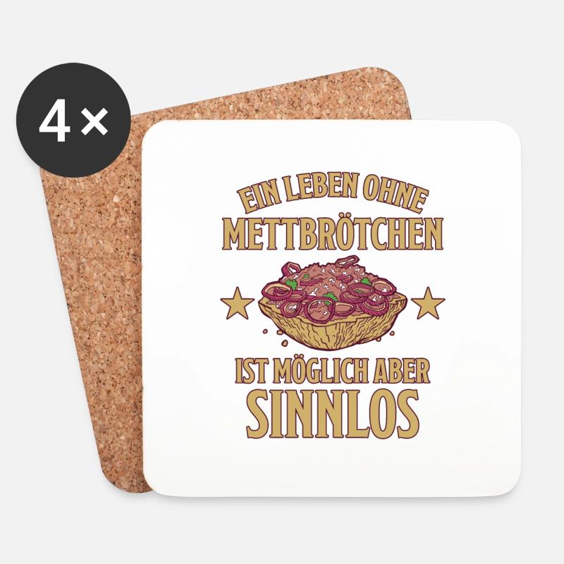 Mett Mettbrötchen Lustiger Spruch Mett Geschenk - Untersetzer (4er-Set) - Weiß