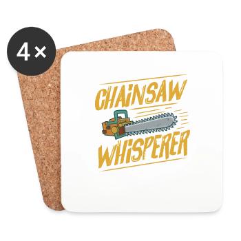 Chainsaw Whisperer Woodworker Arborist - Coasters (set of 4) - white - Front