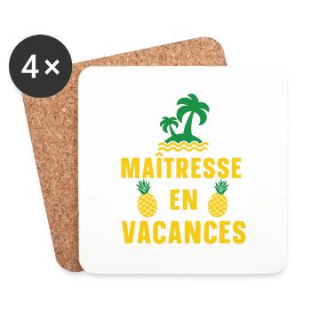 Maîtresse en vacances cadeau maitresse fin d'année - Dessous de verre (lot de 4) - blanc - Devant