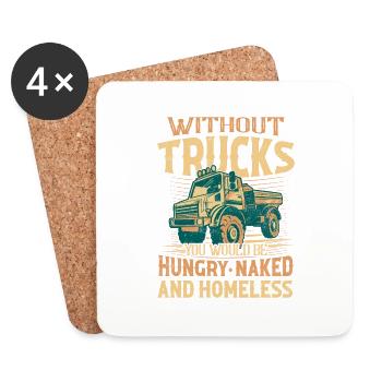 Without Trucks You Would Be Hungry Naked Trucker - Coasters (set of 4) - white - Front