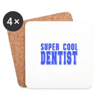 I Never Dreamed I'd Grow Up Funny Dentist Tea - Coasters (set of 4) - white - Front