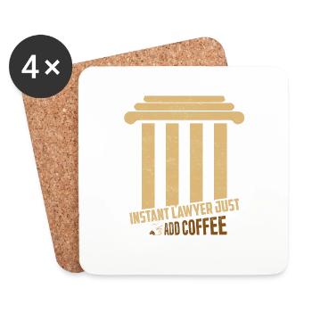 Instant Lawyer Il suffit d’ajouter Coffee Advocate Attorney - Dessous de verre (lot de 4) - blanc - Devant