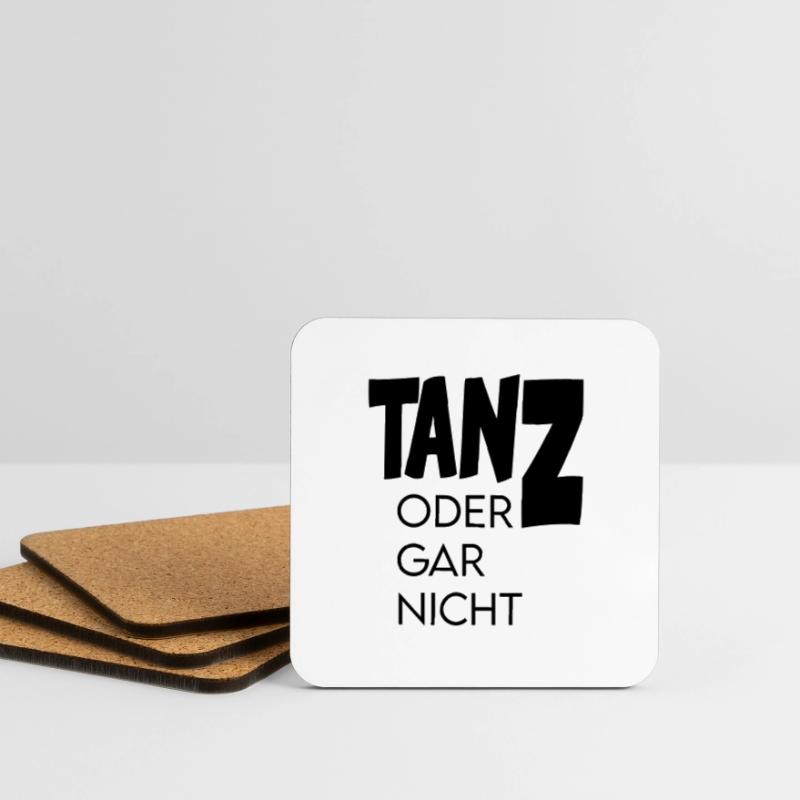 Tanz oder gar nicht Ganz oder garnicht Untersetzer (4er-Set)