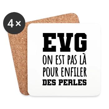 EVG on est pas là pour enfiler des perles - Dessous de verre (lot de 4) - blanc - Devant
